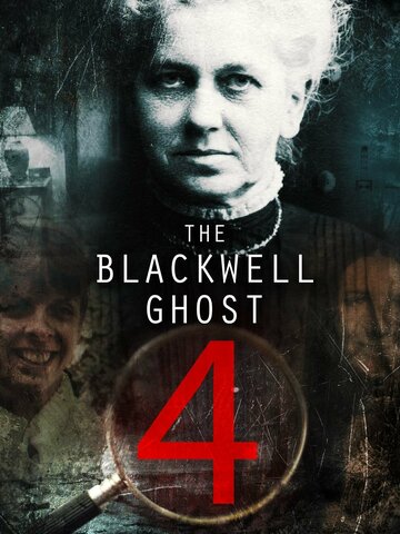 Смотреть Призрак Блэквелла 4 онлайн в HD качестве 720p