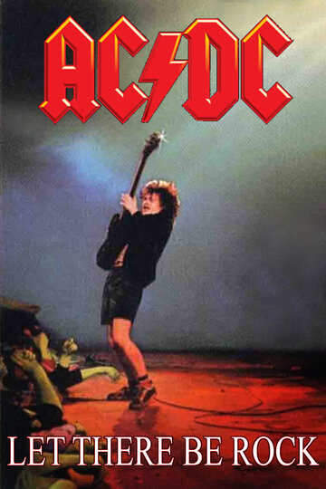 Постер Смотреть фильм AC/DC: Да будет рок 1980 онлайн бесплатно в хорошем качестве