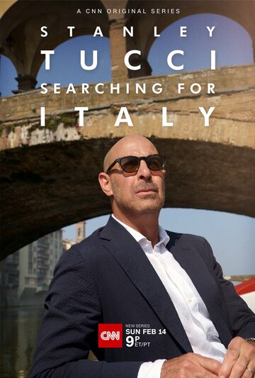 Постер Смотреть сериал Стэнли Туччи: В поисках Италии 2021 онлайн бесплатно в хорошем качестве