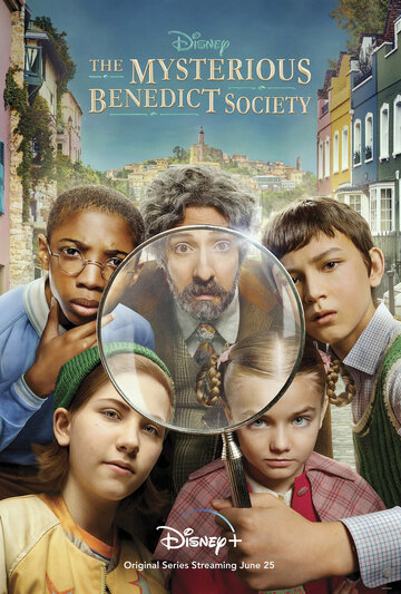 Постер Смотреть сериал Тайное общество мистера Бенедикта 2021 онлайн бесплатно в хорошем качестве