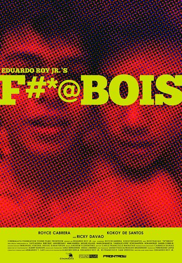Постер Смотреть фильм F#*@bois 2019 онлайн бесплатно в хорошем качестве