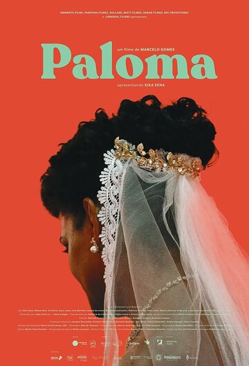 Постер Смотреть фильм Палома 2022 онлайн бесплатно в хорошем качестве