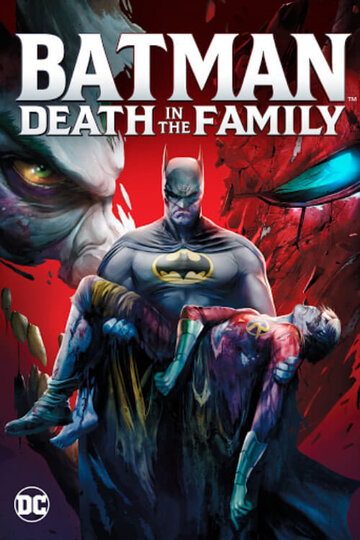 Постер Смотреть фильм Бэтмен: Смерть в семье 2020 онлайн бесплатно в хорошем качестве