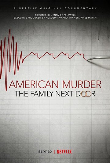 Смотреть Американское убийство: Семья по соседству онлайн в HD качестве 720p