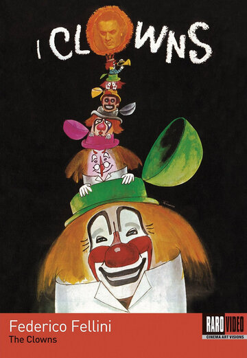 Постер Смотреть фильм Клоуны 1970 онлайн бесплатно в хорошем качестве