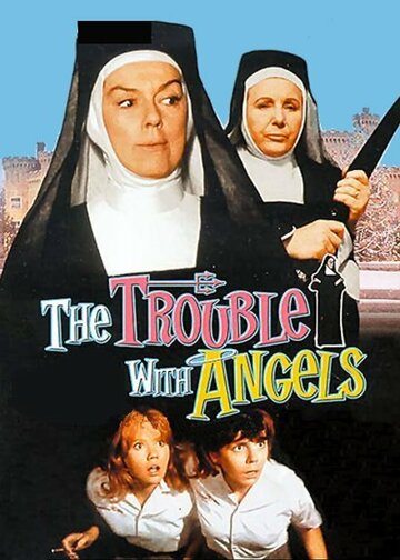 Постер Трейлер фильма Неприятности с ангелами 1966 онлайн бесплатно в хорошем качестве