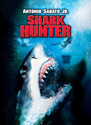 Постер Смотреть фильм Охотник на акул 2001 онлайн бесплатно в хорошем качестве