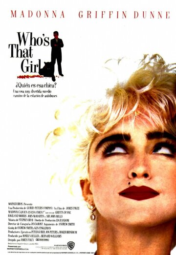Постер Смотреть фильм Кто эта девчонка? 1987 онлайн бесплатно в хорошем качестве