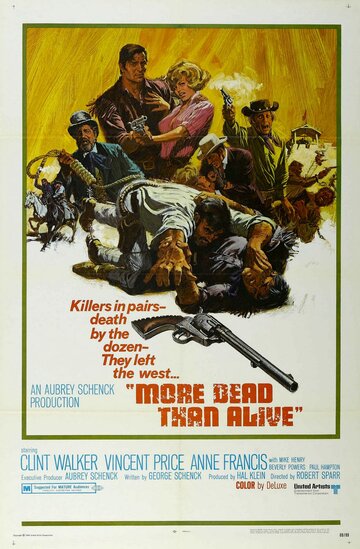 Постер Смотреть фильм Скорее мертв, чем жив 1969 онлайн бесплатно в хорошем качестве