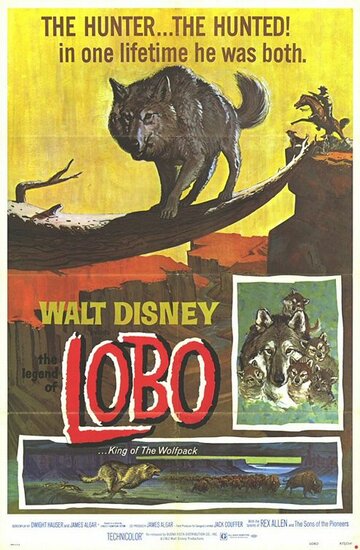 Постер Смотреть фильм Легенда о Лобо 1962 онлайн бесплатно в хорошем качестве