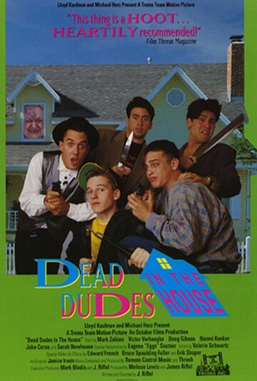 Постер Смотреть фильм Мёртвые чуваки в доме 1989 онлайн бесплатно в хорошем качестве