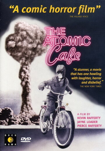 Постер Смотреть фильм Атомное кафе 1982 онлайн бесплатно в хорошем качестве