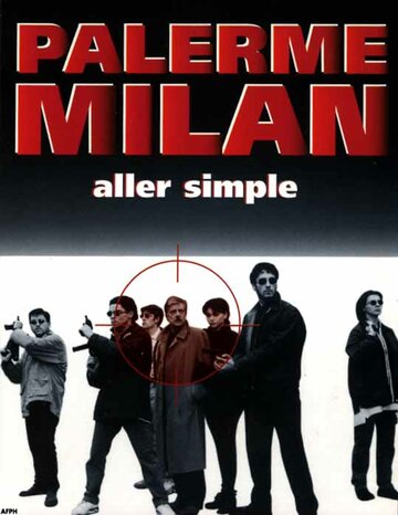 Смотреть Палермо-Милан: Билет в одну сторону онлайн в HD качестве 720p