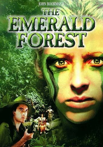 Постер Смотреть фильм Изумрудный лес 1985 онлайн бесплатно в хорошем качестве