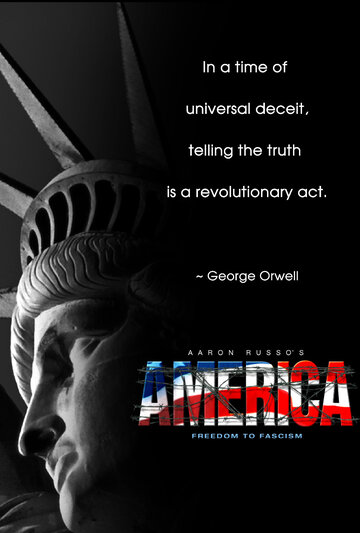 Постер Смотреть фильм Америка: От свободы до фашизма 2006 онлайн бесплатно в хорошем качестве