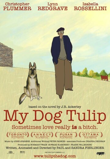 Постер Смотреть фильм Моя собака Тюльпан 2009 онлайн бесплатно в хорошем качестве