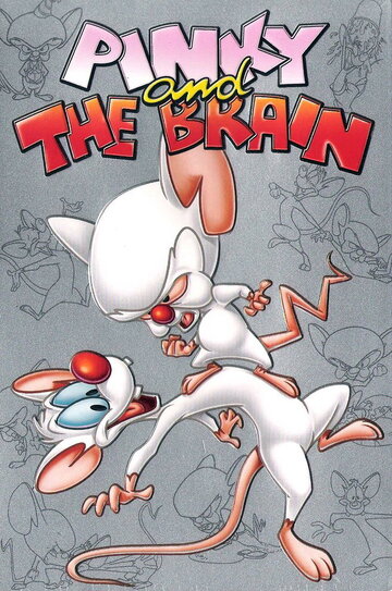 Постер Трейлер сериала Пинки и Брейн 1995 онлайн бесплатно в хорошем качестве