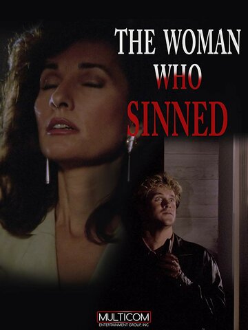 Постер Смотреть фильм Женщина, которая согрешила 1991 онлайн бесплатно в хорошем качестве