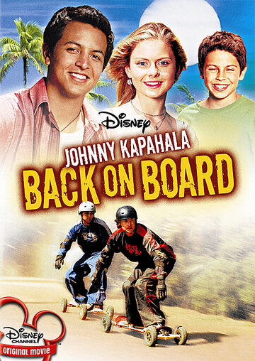 Смотреть Джонни Капахала: Снова на доске онлайн в HD качестве 720p