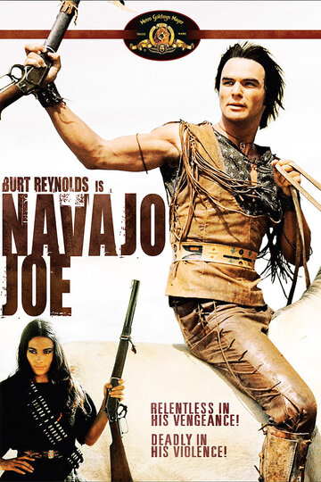 Постер Смотреть фильм Навахо Джо 1966 онлайн бесплатно в хорошем качестве