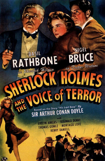 Постер Смотреть фильм Шерлок Холмс: Шерлок Холмс и голос ужаса 1942 онлайн бесплатно в хорошем качестве