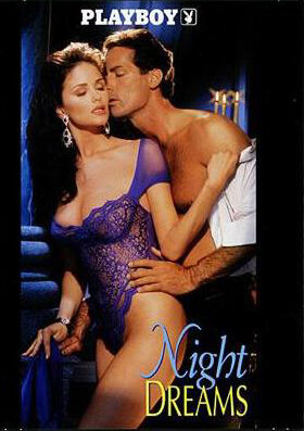 Постер Смотреть фильм Playboy: Night Dreams 1993 онлайн бесплатно в хорошем качестве