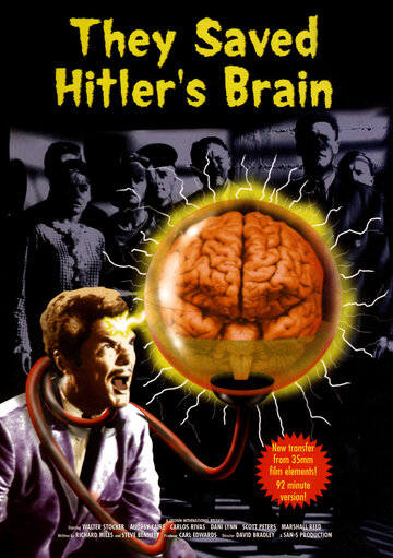 Постер Смотреть фильм Они сохранили мозг Гитлера 1968 онлайн бесплатно в хорошем качестве