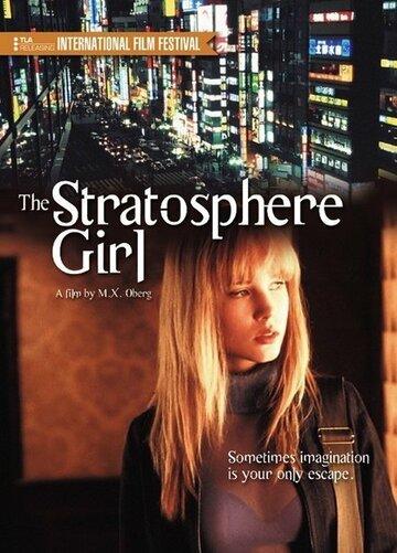 Постер Трейлер фильма Девушка из стратосферы 2004 онлайн бесплатно в хорошем качестве