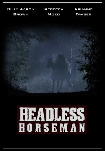 Постер Трейлер фильма Всадник без головы 2007 онлайн бесплатно в хорошем качестве