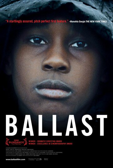 Постер Смотреть фильм Балласт 2008 онлайн бесплатно в хорошем качестве