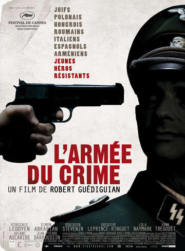Постер Смотреть фильм Армия преступников 2009 онлайн бесплатно в хорошем качестве