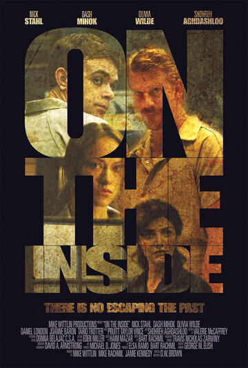 Постер Смотреть фильм Изнутри 2011 онлайн бесплатно в хорошем качестве