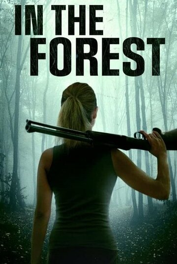 Постер Смотреть телешоу В лесу 2022 онлайн бесплатно в хорошем качестве