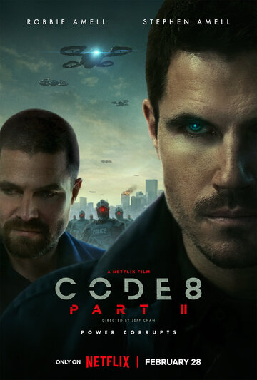 Постер Смотреть фильм Код 8: Часть 2 2024 онлайн бесплатно в хорошем качестве