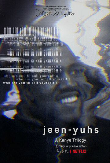 Постер Трейлер сериала Jeen-yuhs: Трилогия Канье 2022 онлайн бесплатно в хорошем качестве