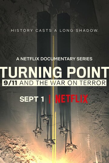 Смотреть Поворотный момент: 9/11 и война с терроризмом онлайн в HD качестве 720p