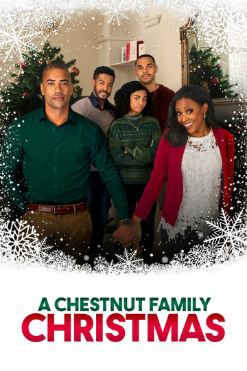 Постер Смотреть сериал Рождество семьи Честнат 2021 онлайн бесплатно в хорошем качестве