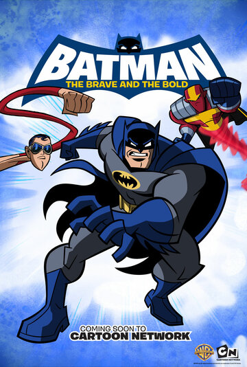 Постер Смотреть сериал Бэтмен: Отвага и смелость 2008 онлайн бесплатно в хорошем качестве