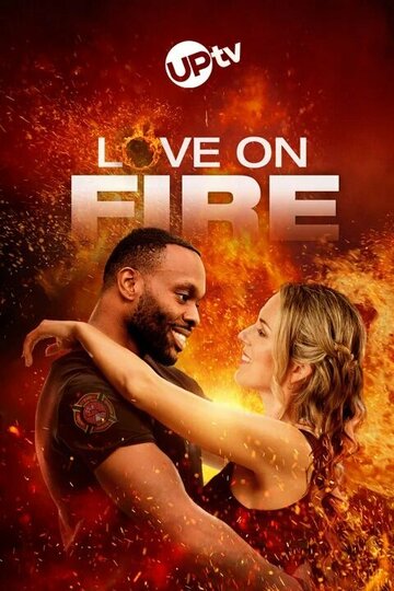 Постер Смотреть фильм Любовь на огне 2022 онлайн бесплатно в хорошем качестве