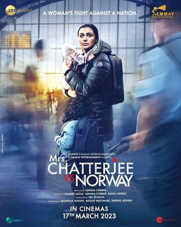 Постер Трейлер фильма Миссис Чаттерджи против Норвегии 2023 онлайн бесплатно в хорошем качестве