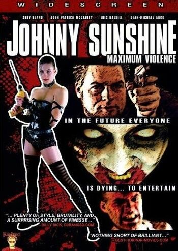 Постер Трейлер фильма Джони Саншайн: Максимум насилия 2008 онлайн бесплатно в хорошем качестве