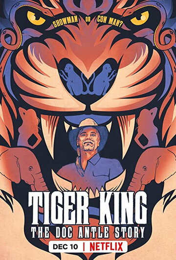Смотреть Король тигров: история Дока Энтла онлайн в HD качестве 720p