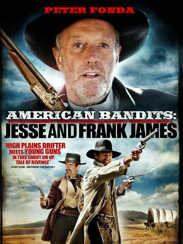 Постер Смотреть фильм Американские бандиты: Френк и Джесси Джеймс 2010 онлайн бесплатно в хорошем качестве