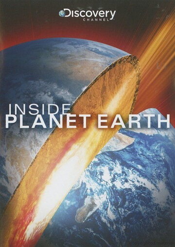 Смотреть Discovery: Внутри планеты Земля онлайн в HD качестве 720p