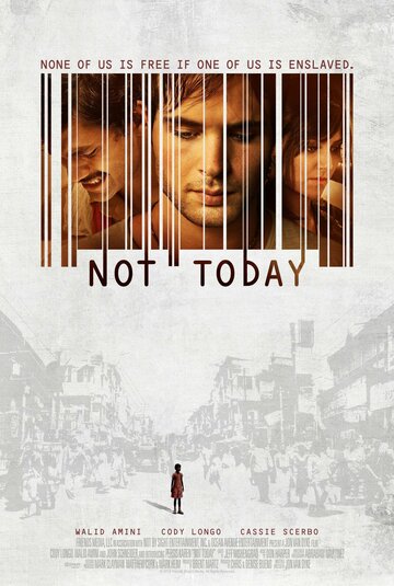 Постер Трейлер фильма Не сегодня 2013 онлайн бесплатно в хорошем качестве