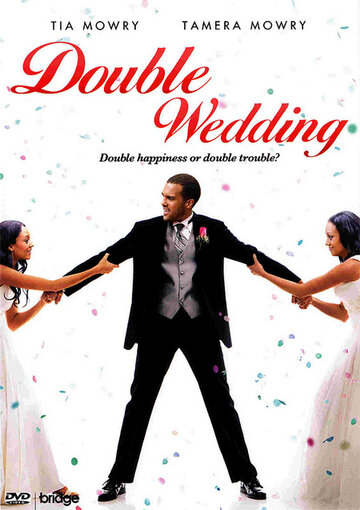 Постер Смотреть фильм Двойная свадьба 2010 онлайн бесплатно в хорошем качестве