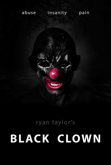 Постер Смотреть фильм Черный клоун 2022 онлайн бесплатно в хорошем качестве