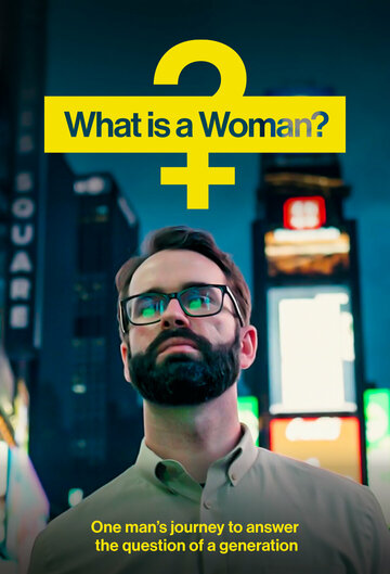 Постер Трейлер фильма Кто такая женщина? 2022 онлайн бесплатно в хорошем качестве