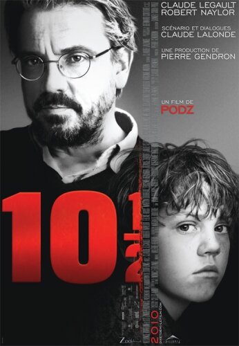 Постер Смотреть фильм Десять с половиной 2010 онлайн бесплатно в хорошем качестве