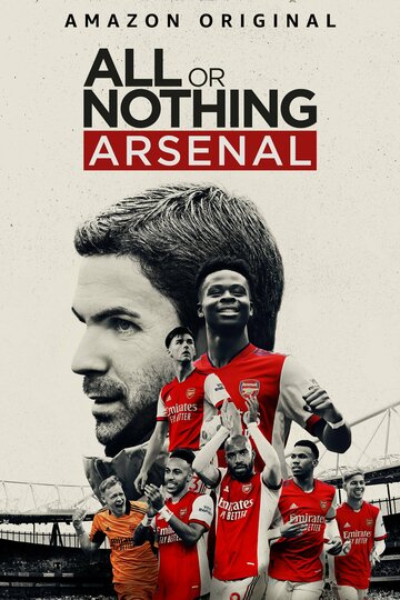 Смотреть Все или ничего: Arsenal онлайн в HD качестве 720p
